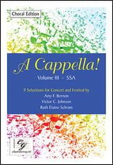 A Cappella! Volume III - SSA SSA Choral Score cover